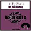 Lucky Vegas - In Da House (Original Mix)