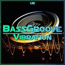 BassGroove - Vibration Original Mix