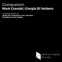 Mark Grandel Giorgio Di Verbero - Compulsion Carter Walker Remix