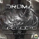 DROMA - The Creature Original Mix