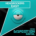 Headrockers - Easy Original Mix