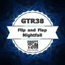 Flip & Flap - Nightfall (Original Mix)