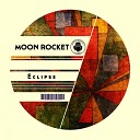Moon Rocket - Eclipse Original Mix