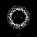 Prospa - Machines Original Mix
