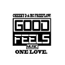 MC Freeflow Cheeky D - One Love Original Mix