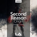 Second Reason - Origin Radio Edit