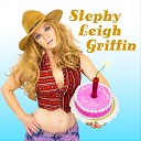 Stephy Leigh Griffin - It Was Never Us