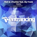 FloE J Puchler feat Aly Frank - Home Eximinds Radio Edit