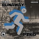 Psiko - Runaway Party Original Mix