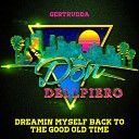 Don Dellpiero - Remember The Good Times