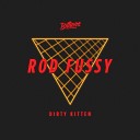 Rod Fussy - Dirty Kitten Psalms Remix