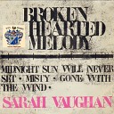 Sarah Vaughan - Midnight Sun Will Never Set