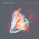 Christian Burns - Fire Ice