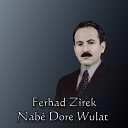 Ferhad Z rek - Nab Dore Wulat