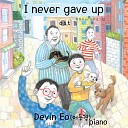 Devin Eo - I Never Gave up From Book