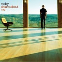 Moby - Dream About Me MHC Extended Remix