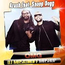 Arash feat Snoop Dogg OMG Dj MaksonoFF Mashup - Arash feat Snoop Dogg Bryan Mason Karner H
