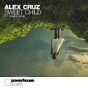 Alex Cruz feat Gabbi Lieve - Sweet Child Original Mix