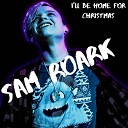 Sam Roark - I ll Be Home For Christmas