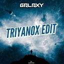 Substison - Galaxy Triyanox Edit Remix