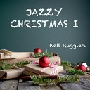 Walt Ruggieri - Away In A Manger