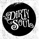 Dirty Soul - Apocalypse Blues