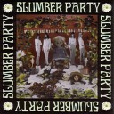 Slumber Party - All in the Way