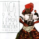 Inca Ore with Lemon Bear s Orchestra - Lucky One