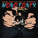 Monotonix - Hunt You Down