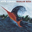 Mick Turner - Borracho Sol I