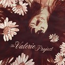 The Valerie Project - Flower Girl