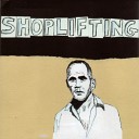 Shoplifting - L O V E