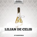 Lilian De Celis - Mala Entrana Original Mix