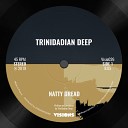 Trinidadian Deep - Natty Dread Original Mix