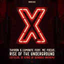 Thyron Luminite MC Focus - Rise Of The Underground Official 10 Years of Gearbox Anthem Original…