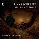 Vladimir Feltsman - Piano Sonata No 7 in E Flat Major D 568 II Andante…