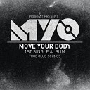 MYO - Move Your Body Radio Edit