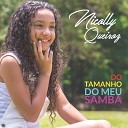 Nicolly Queiroz - Do Tamanho do Meu Samba