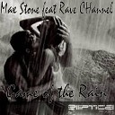 Max Stone feat Rave CHannel - Game of the Rain Rave CHannel Remix