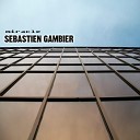 Sebastien Gambier - Skyline Original Mix
