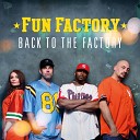 Fun Factory - Close to You Back to the Factory 2016