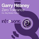 Garry Heaney - Zero Tolerance Sky Motion Remix