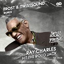 Ray Charles - Hit The Road Jack Frost TWISTSOUND Radio…