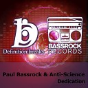 Paul Bassrock Anti Science - Dedication Original Mix