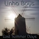 Linha Boys - Last Summer Days Original Mix