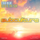 Cold Blue - Ode To The SunBravo Original Mix