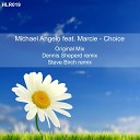 Michael Angelo feat Marcie - Choice Dennis Sheperd Remix