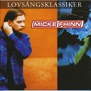 Micke Fhinn - Ingen Annan r Som Du