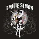 Emilie Simon - Nothing To Do With You