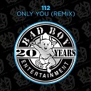 112 - Only You Bad Boy Remix Instrumental